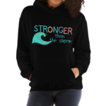 🌊 Stronger Than the Storm Hoodie – Stay Resilient, Stay Strong! 🌊